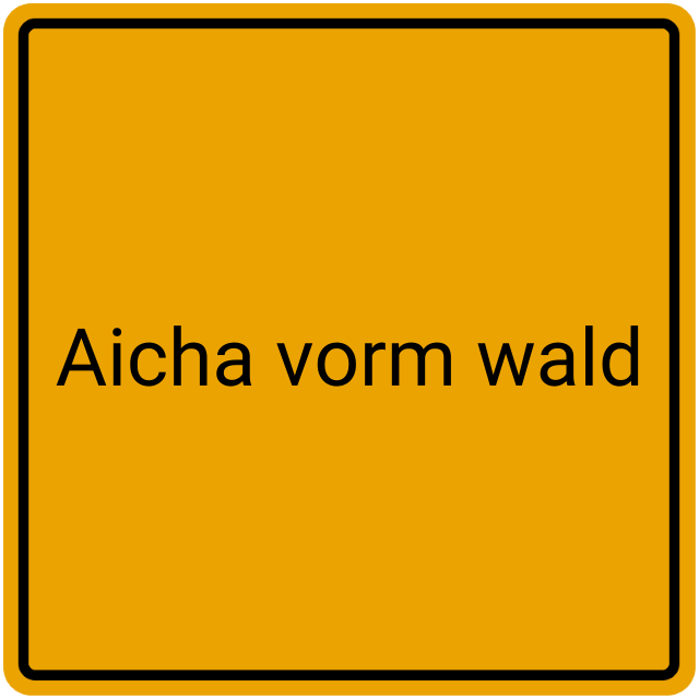 Meldebestätigung Aicha vorm Wald